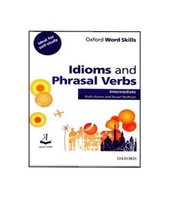 کتاب Idioms and Phrasal Verbs Intermediate اثر Ruth Gairns And Stuart Redman انتشارات آرماندیس